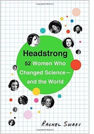 Headstrong Women who changed science Swaby